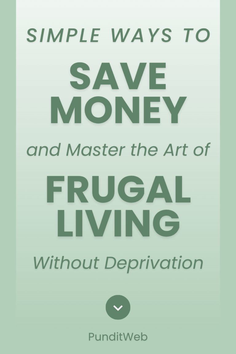 Simple Ways to Save Money and Master the Art of Frugal Living Without ...